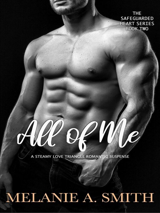 Title details for All of Me by Melanie A. Smith - Available
